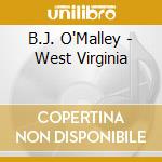 B.J. O'Malley - West Virginia cd