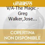 V/A-The Magic - Greg Walker,Jose Feliciano Feat.Carlos Santana,Keith Jones... cd