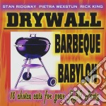 Stan Ridgway'S Drywall - Barbeque Babylon