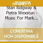 Stan Ridgway & Pietra Wexstun - Music For Mark Ryden's 'Blood' cd