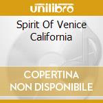 Spirit Of Venice California cd
