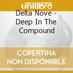 Delta Nove - Deep In The Compound