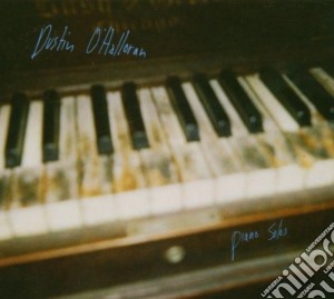 Dustin O'halloran - Piano Solos cd musicale di Dustin O'halloran