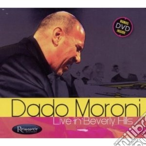 Dado Moroni - Live In Beverly Hills (Cd + Dvd) cd musicale di Dado Moroni