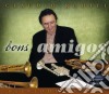 Claudio Roditi - Bons Amigos cd
