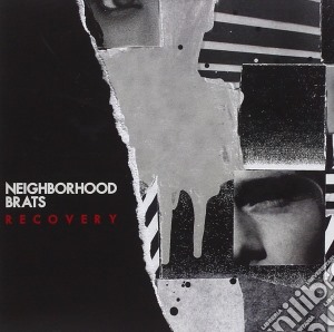 Neighborhood Brats - Recovery cd musicale di Brats Neighborhood