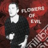 (LP Vinile) Flowers Of Evil - Flowers Of Evil cd