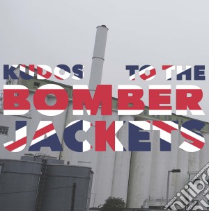 (LP Vinile) Bomber Jackets - Kudos To The Bomber Jackets lp vinile di Bomber Jackets