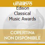 Edison Classical Music Awards cd musicale di Terminal Video