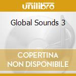 Global Sounds 3 cd musicale di Terminal Video