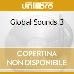Global Sounds 3 cd
