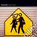 Ozomatli - Street Signs cd