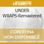 UNDER WRAPS-Remastered cd