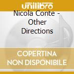 Nicola Conte - Other Directions cd