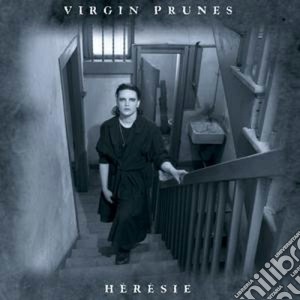 Virgin Prunes - Heresie cd musicale di Prunes Virgin