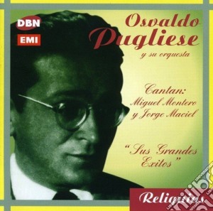 Osvaldo Pugliese - Cantan M.Montero Y J.Maciel Re cd musicale di Osvaldo Pugliese