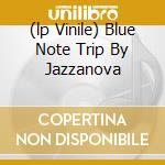 (lp Vinile) Blue Note Trip By Jazzanova cd