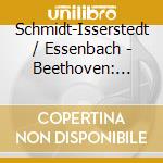 Schmidt-Isserstedt / Essenbach - Beethoven: Piano Concertos N. cd