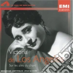 Victoria De Los Angeles - Sur Les Ailes Du Chant cd