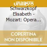Schwarzkopf Elisabeth - Mozart: Opera Arias cd