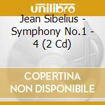 Jean Sibelius - Symphony No.1 - 4 (2 Cd) cd