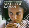 Susheela Raman - Music For Crocodiles cd
