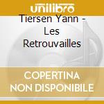 Tiersen Yann - Les Retrouvailles cd musicale di Tiersen Yann