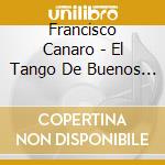 Francisco Canaro - El Tango De Buenos Aires cd