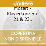 Mozart - Klavierkonzerte 21 & 23.. cd