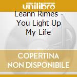 Leann Rimes - You Light Up My Life cd