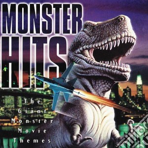 Monster Hits: The Giant Monster Movie Themes / Various cd musicale