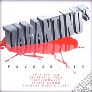 Tarantino's Favourites cd musicale di O.S.T (FILM THEMES)