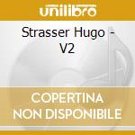 Strasser Hugo - V2 cd