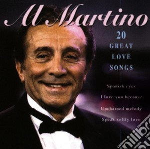 Al Martino - Twenty Great Love Songs cd musicale di Al Martino
