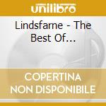 Lindsfarne - The Best Of... cd musicale