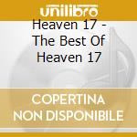 Heaven 17 - The Best Of Heaven 17 cd