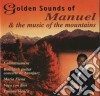 Manuel & His Music Of The... - Manuel & The Music Of Mountain cd