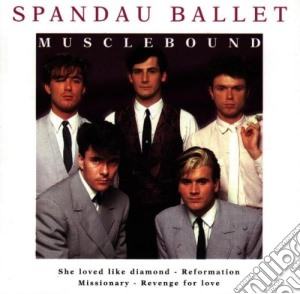 Spandau Ballet - Musclebound cd musicale di SPANDAU BALLET