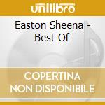 Easton Sheena - Best Of cd