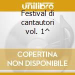 Festival di cantautori vol. 1^ cd