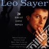 Leo Sayer - 20 Great Love Songs cd