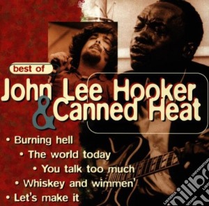 John Lee Hooker & Canned Heat - Best of cd musicale di HOOKER J.L.& CANNED HEAT