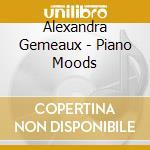 Alexandra Gemeaux - Piano Moods cd