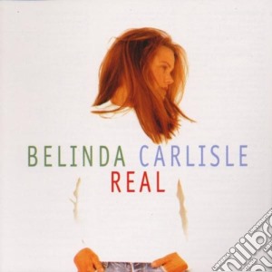 Belinda Carlisle - Real cd musicale di Belinda Carlisle