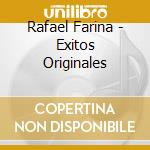 Rafael Farina - Exitos Originales cd