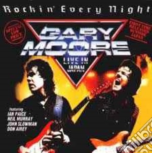 Gary Moore - Rocking Every Night cd musicale di Gary Moore