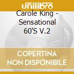 Carole King - Sensational 60'S V.2 cd