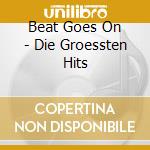 Beat Goes On - Die Groessten Hits cd