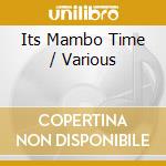 Its Mambo Time / Various cd
