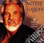 Kenny Rogers - 20 Great Love Songs cd